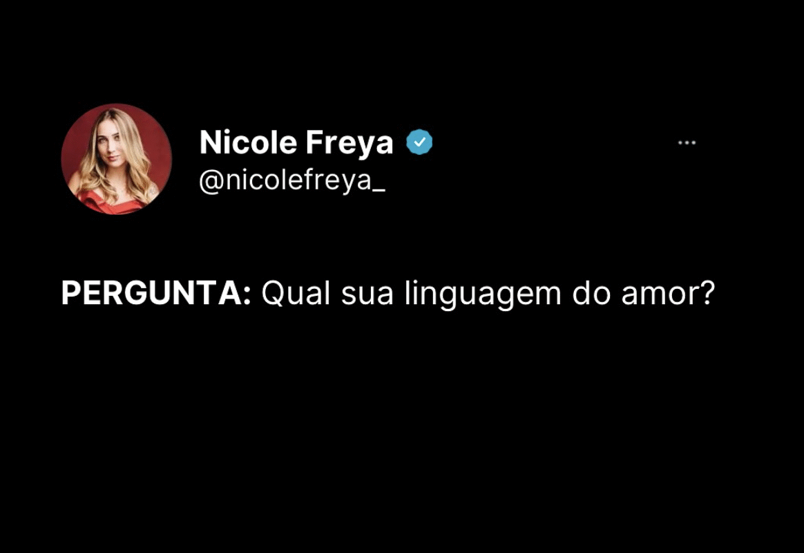 PERGUNTA:Qual sua linguagem do amor ?