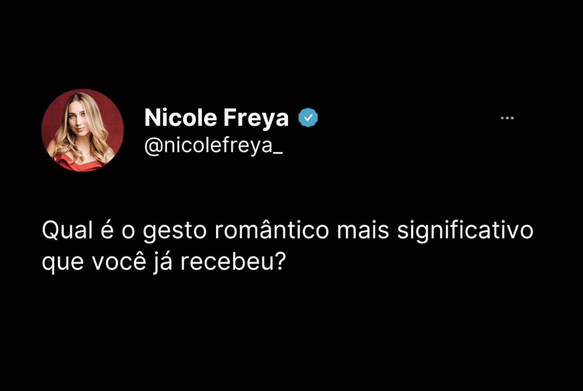 Qual é o gesto romântico mais significativo que você já recebeu?