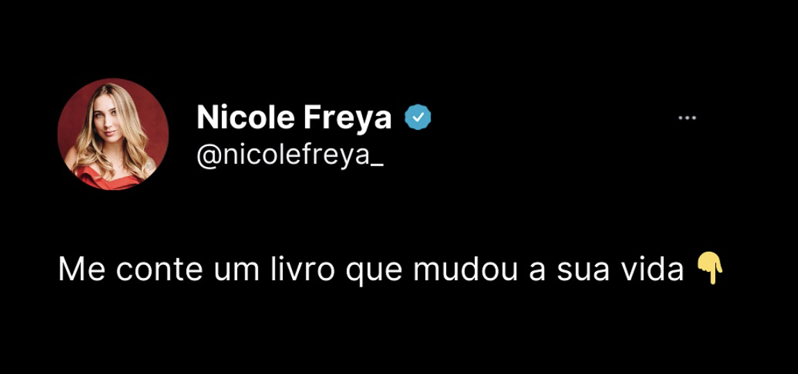 Me conte um livro que mudou a sua vida.