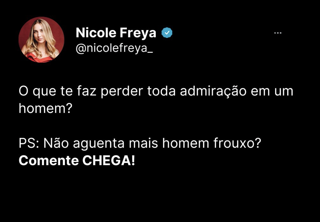O que te faz perder toda admiração em um homem? Ps:Não aguenta mais homens frouxo?COMENTA CHEGA!