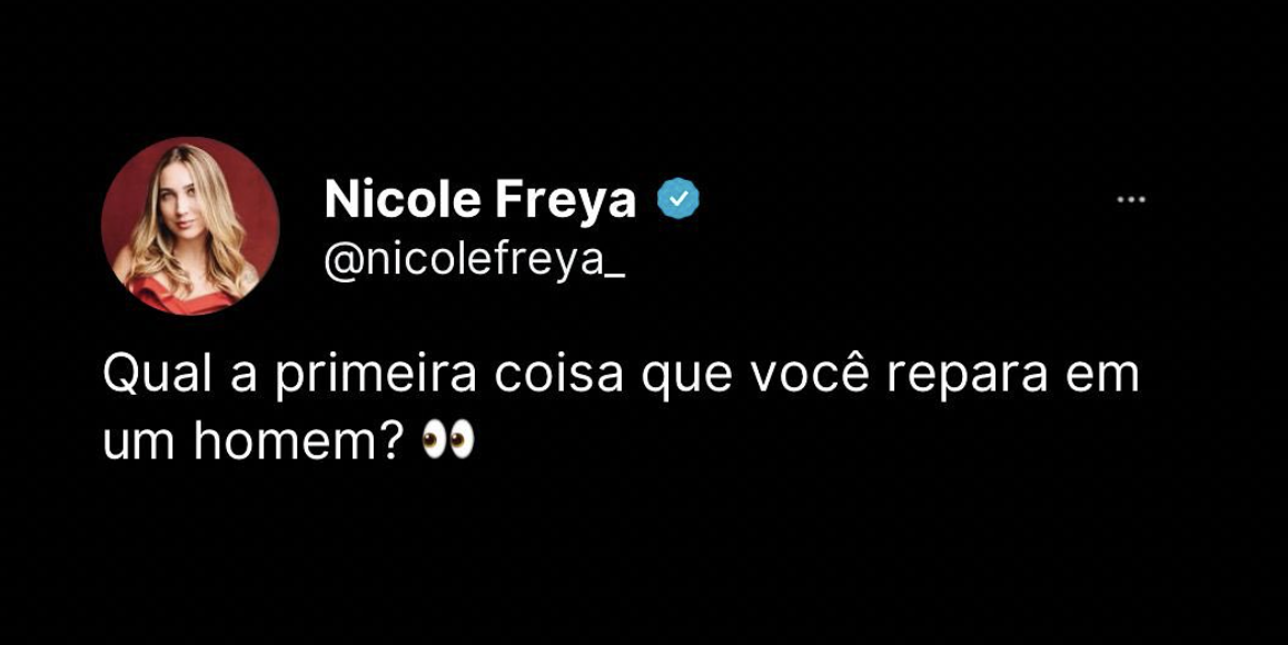 Qual a primeira coisa que você repara em um homem?