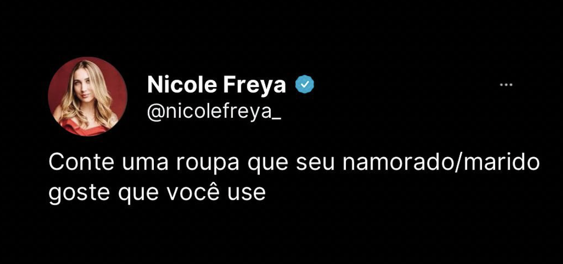 Conte uma roupa que seu namorado/marido goste que você use