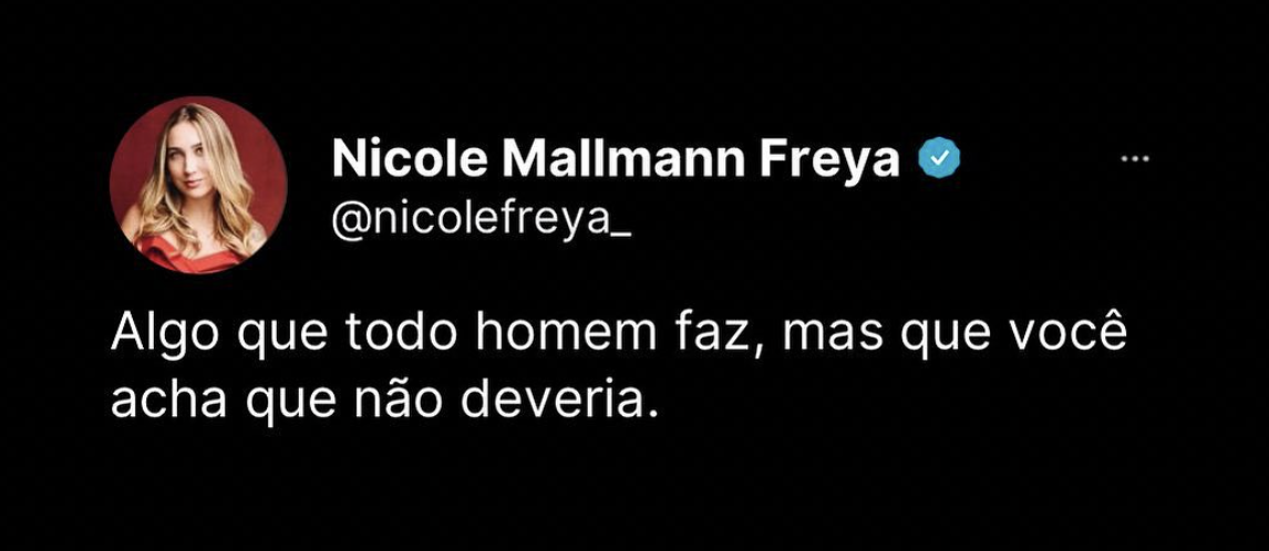 Algo que todo homem faz, mas que você acha que não deveria.