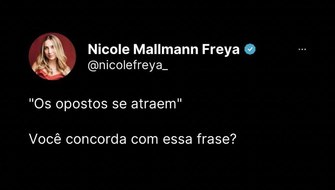 “Os opostos se atraem” Você concorda com essa frase?
