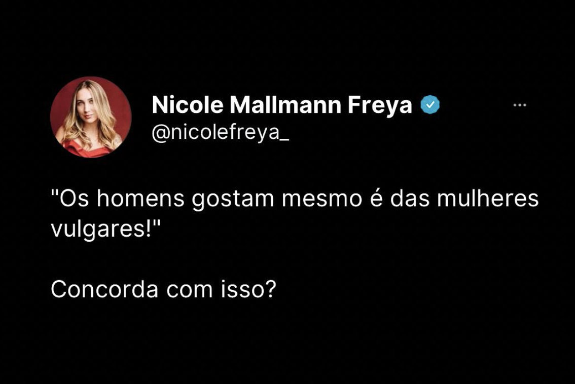 ” Os homens gostam mesmo é das mulheres vulgares!” Concordam com isso?